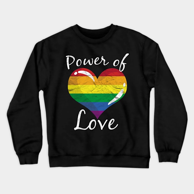 LGBT - Power of Love Crewneck Sweatshirt by AlphaDistributors